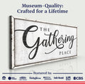The Gathering Place Sign II by Tailored Canvases