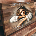 Give It To God And Go To Sleep Faith Sign XII by Tailored Canvases