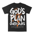 God's Plan Over Ours Graphic Tee by Obsessed with graphic tees