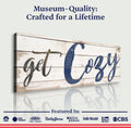 Get Cozy Sign II by Tailored Canvases