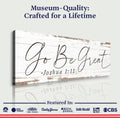 Go Be Great, Joshua 1:9 Faith Sign III by Tailored Canvases