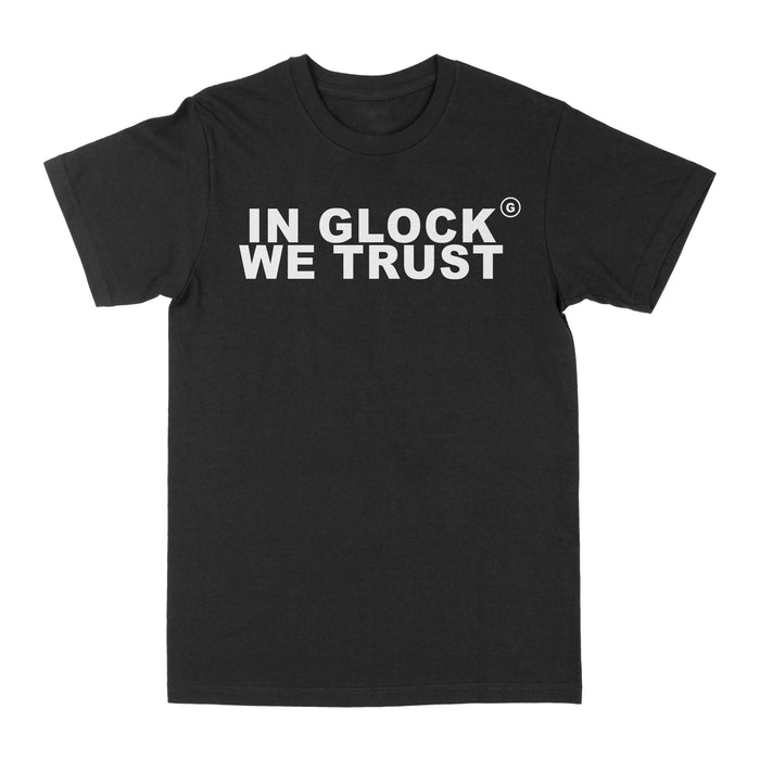 In Glock We Trust Graphic Tee by Obsessed with graphic tees