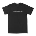 Jesus Loves You Graphic Tee by Obsessed with graphic tees