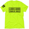 Looks Good - Safety Yellow T-Shirt