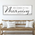 Joy Comes In The Morning Faith Sign IV by Tailored Canvases