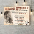 Personalized God Saw You Getting Tired Memorial Sign III by Tailored Canvases
