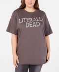 Mighty Fine Plus Size Cotton Literally Dead T-Shirt, Size 1X by Vanessa Jane