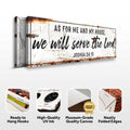 Joshua 24:15 - We Will Serve The Lord Rustic Sign II by Tailored Canvases