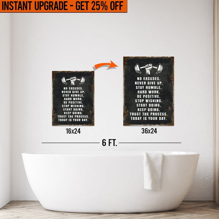 Upgrade Your 24x16 Inches 'No Excuses Motivational Sign' Canvas To 36x24 Inches by Tailored Canvases