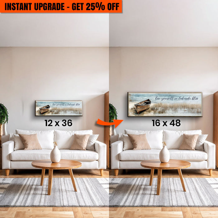 Upgrade Your 36x12 Inches Canvas 'Lose Yourself in Lakeside Bliss Lake House Coastal Sign' To 48x16 Inches Canvas by Tailored Canvases