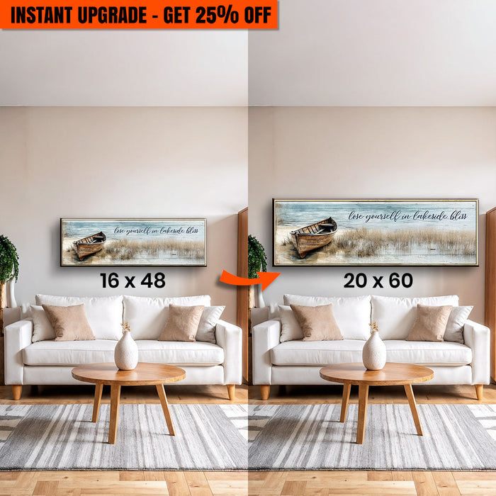 Upgrade Your 48x16 Inches Canvas 'Lose Yourself in Lakeside Bliss Lake House Coastal Sign' To 60x20 Inches Canvas by Tailored Canvases