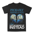 Needed A Hug Graphic Tee by Obsessed with graphic tees