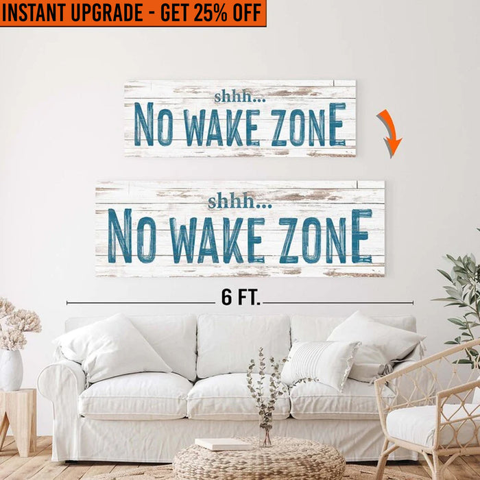 Upgrade Your 48x16 Inches Canvas 'No Wake Zone Sign XIII' To 60x20 Inches Canvas by Tailored Canvases