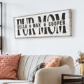 Personalized Fur Mom Sign by Tailored Canvases