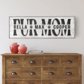 Personalized Fur Mom Sign by Tailored Canvases
