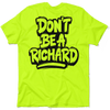 Richard  - Safety Yellow T-Shirt