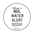 Welcome to Boil Water Alert Mississippi by Swell-O-Phonic