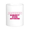 Jackson Doesn't Suck Anymore Mug