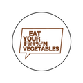 Eat Your F@#%'N Vegetables! by Swell-O-Phonic