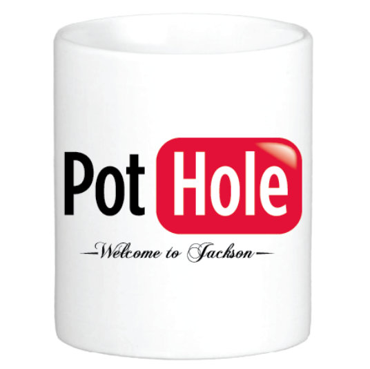 Pothole: Welcome to Jackson Mug by Swell-O-Phonic