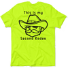 My Second Rodeo - Safety Yellow T-Shirt