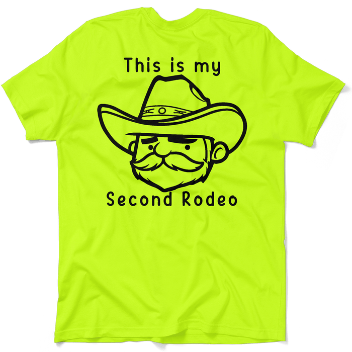 My Second Rodeo - Safety Yellow T-Shirt by Armed American Supply