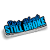 Dirty Hands Still Broke Hard Hat Decal