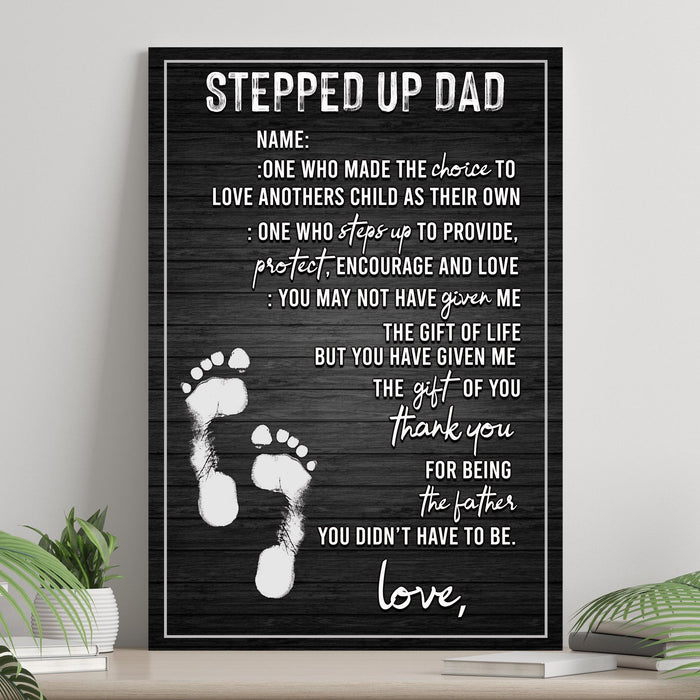 Stepped Up Dad Happy Father's Day Sign by Tailored Canvases