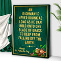 An Irishman Is Never Drunk Sign by Tailored Canvases