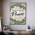 Micah 5:5 NIV - And He Will Be Our Peace Scripture Sign by Tailored Canvases