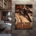 Draw Your Guns Western Sayings For Signs by Tailored Canvases