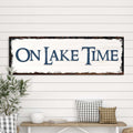 On Lake Time Sign by Tailored Canvases