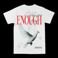 You Are Enough Graphic Tee by Obsessed with graphic tees