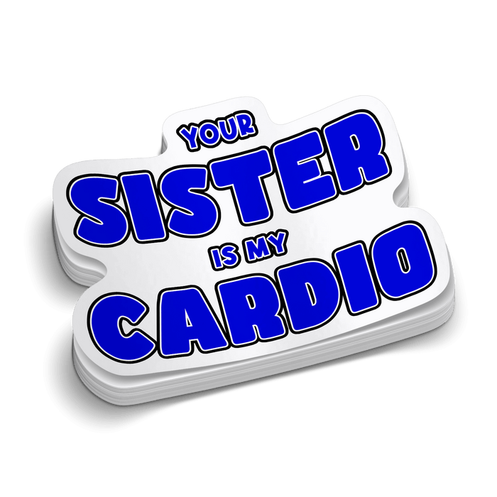 Your Sister Hard Hat Decal by Armed American Supply