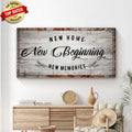 New Home, New Beginning Sign by Tailored Canvases