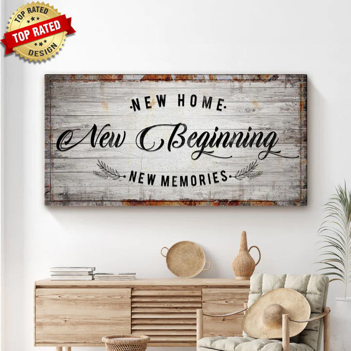 New Home, New Beginning Sign by Tailored Canvases