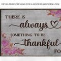 There Is Always Something To Be Thankful For Sign III by Tailored Canvases