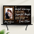 A Perfect Marriage Is Two Imperfect People Who Refuse To Give Up On Each Other Sign by Tailored Canvases