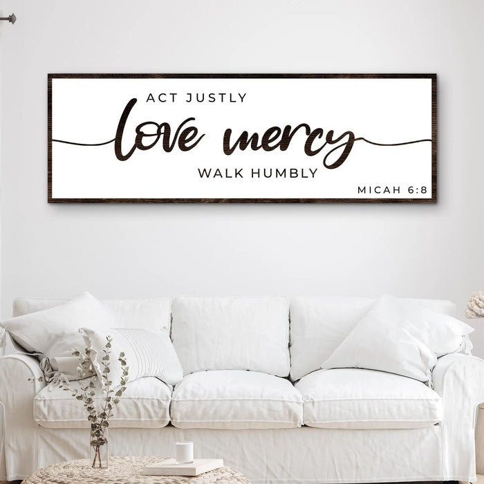 Act Justly Love Mercy Walk Humbly Faith Sign III by Tailored Canvases