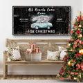 All Hearts Come Home For Christmas Sign by Tailored Canvases