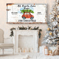 All Hearts Come Home For Christmas Sign by Tailored Canvases