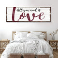 All You Need Is Love Sign by Tailored Canvases