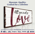 All You Need Is Love Sign by Tailored Canvases