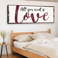 All You Need Is Love Sign by Tailored Canvases