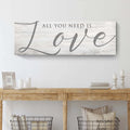 All You Need Is Love Sign IV by Tailored Canvases