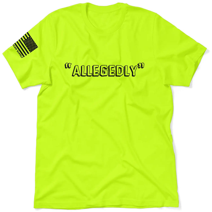 Allegedly - Safety Yellow T-Shirt by Armed American Supply