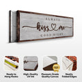 Always Kiss Me Goodnight Sign III by Tailored Canvases