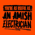 Amish Electrician - Safety Yellow Hi-Vis T-Shirt by Armed American Supply