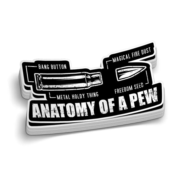 Anatomy Of A Pew Decal by Armed American Supply