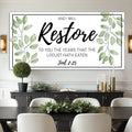 And I Will Restore To You - Joel 2:25 Faith Sign II by Tailored Canvases